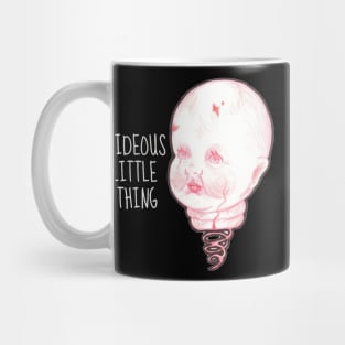 Hideous Little Thing Mug